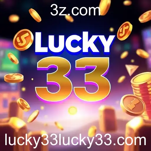 O Impacto do 'Lucky 33' em 2025