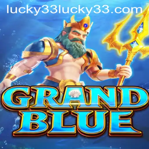Explore the Thrilling World of GRANDBLUE and Discover 'Lucky 33'