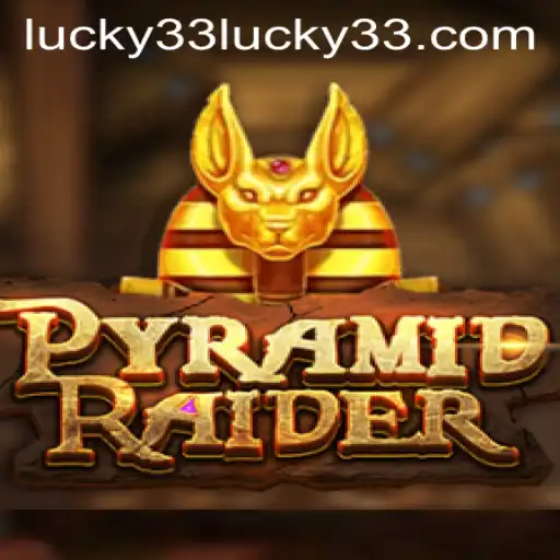 Discover the Thrilling World of PyramidRaider: Uncover the Secrets of Lucky 33